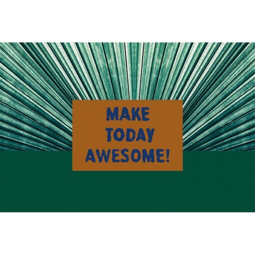 Thảm nhà cửa lỗi vào xanh lá (Make today awesome) 60*90 1